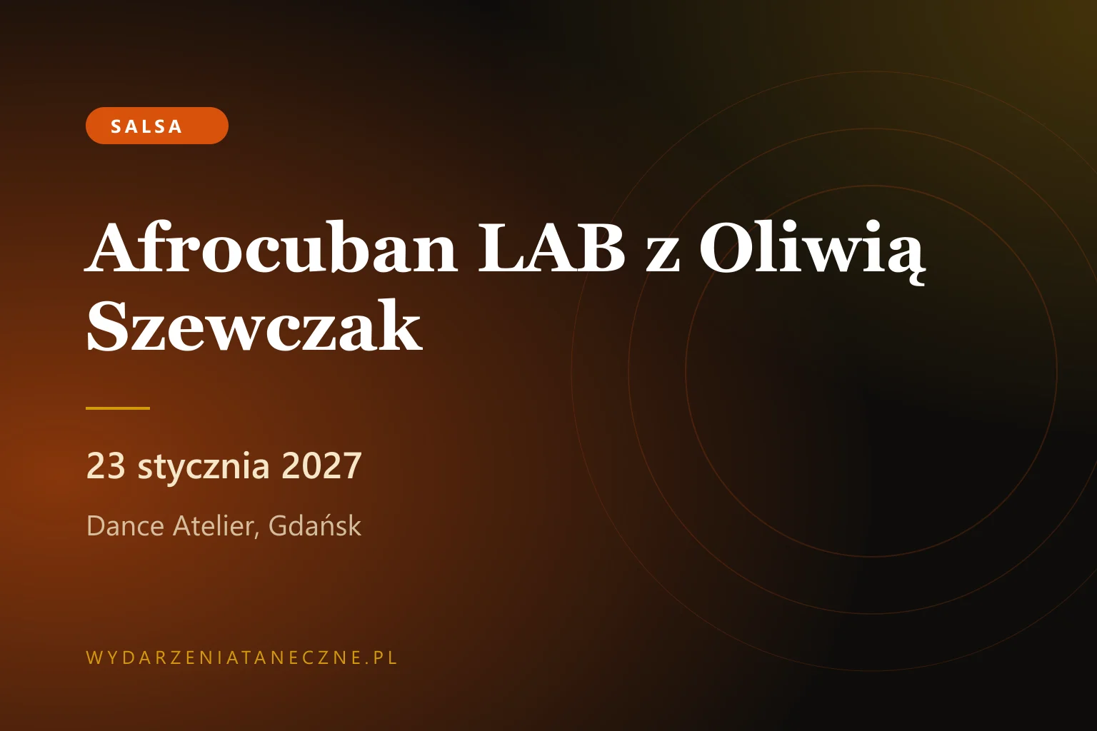 Afrocuban LAB z Oliwią Szewczak — Dance Atelier Gdańsk, 23 stycznia 2027