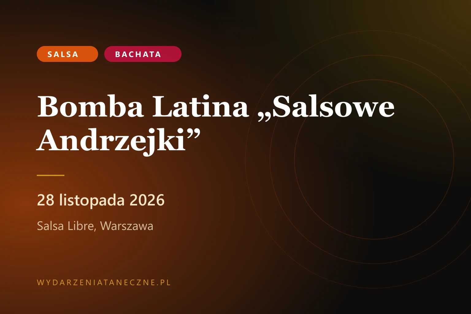 Bomba Latina „Salsowe Andrzejki” — Salsa Libre, 28 listopada 2026