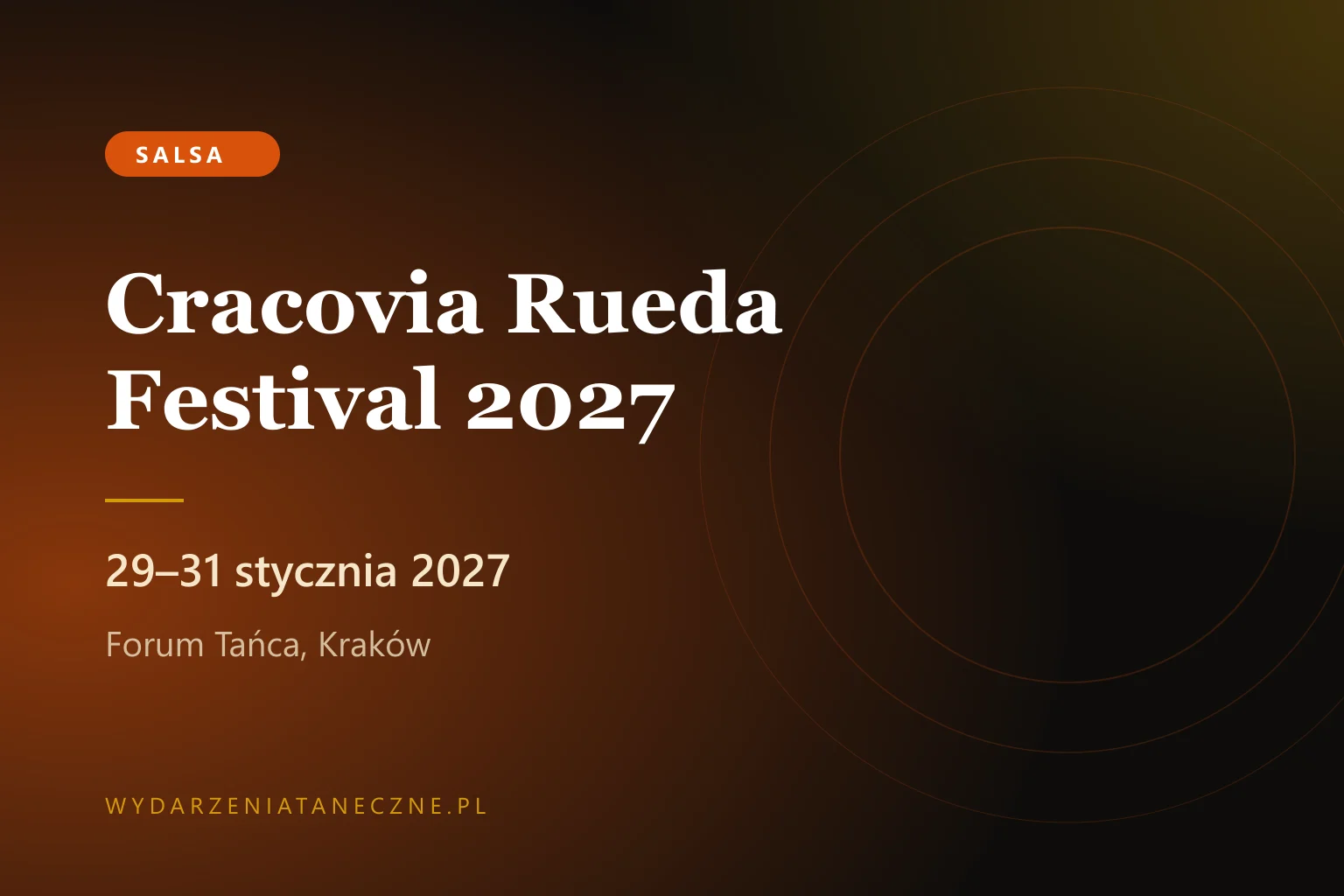 Cracovia Rueda Festival 2027 — Kraków