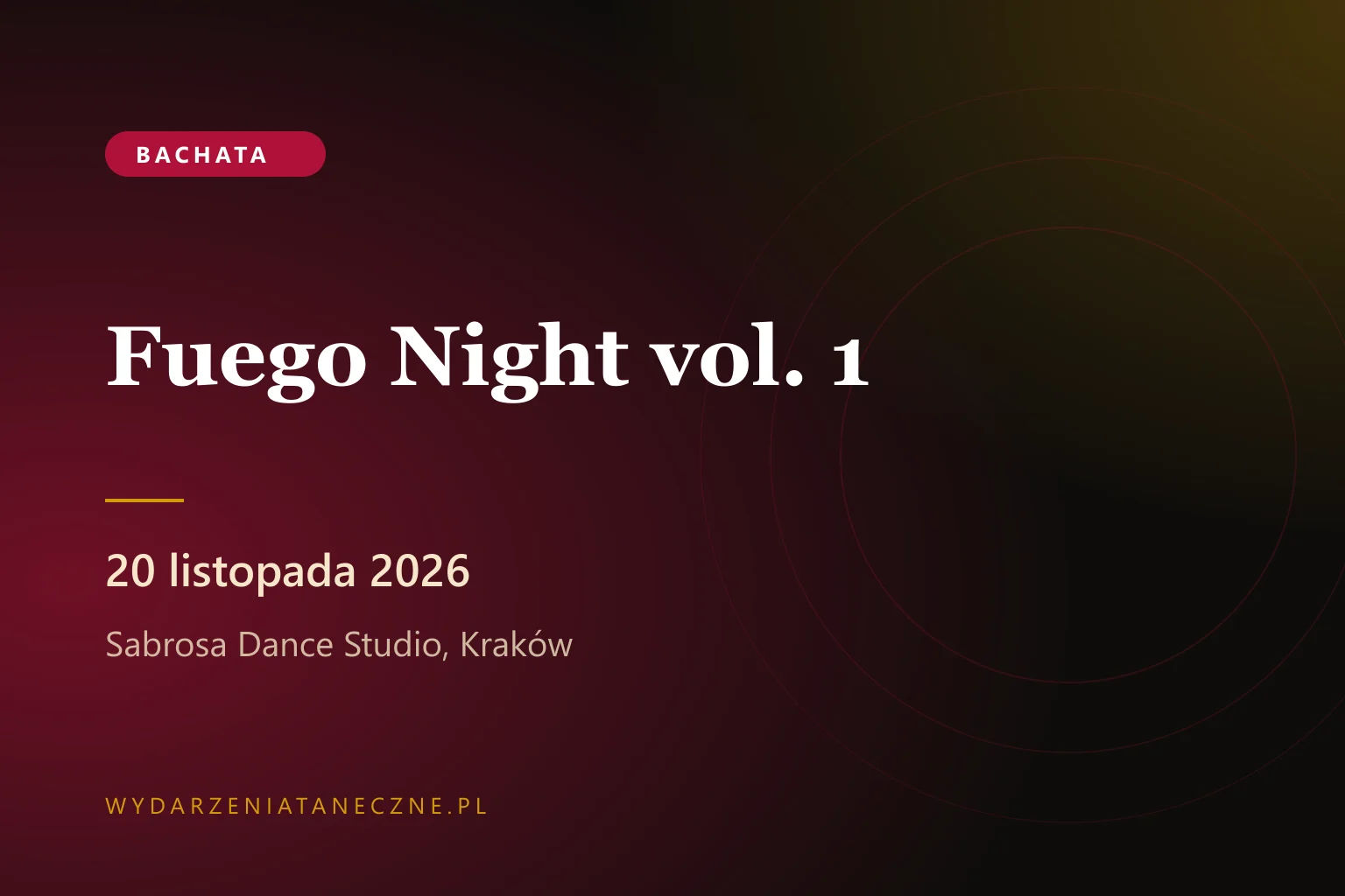 Fuego Night vol. 1 — bachata party w Sabrosa Dance Studio, Kraków, 20 listopada 2026