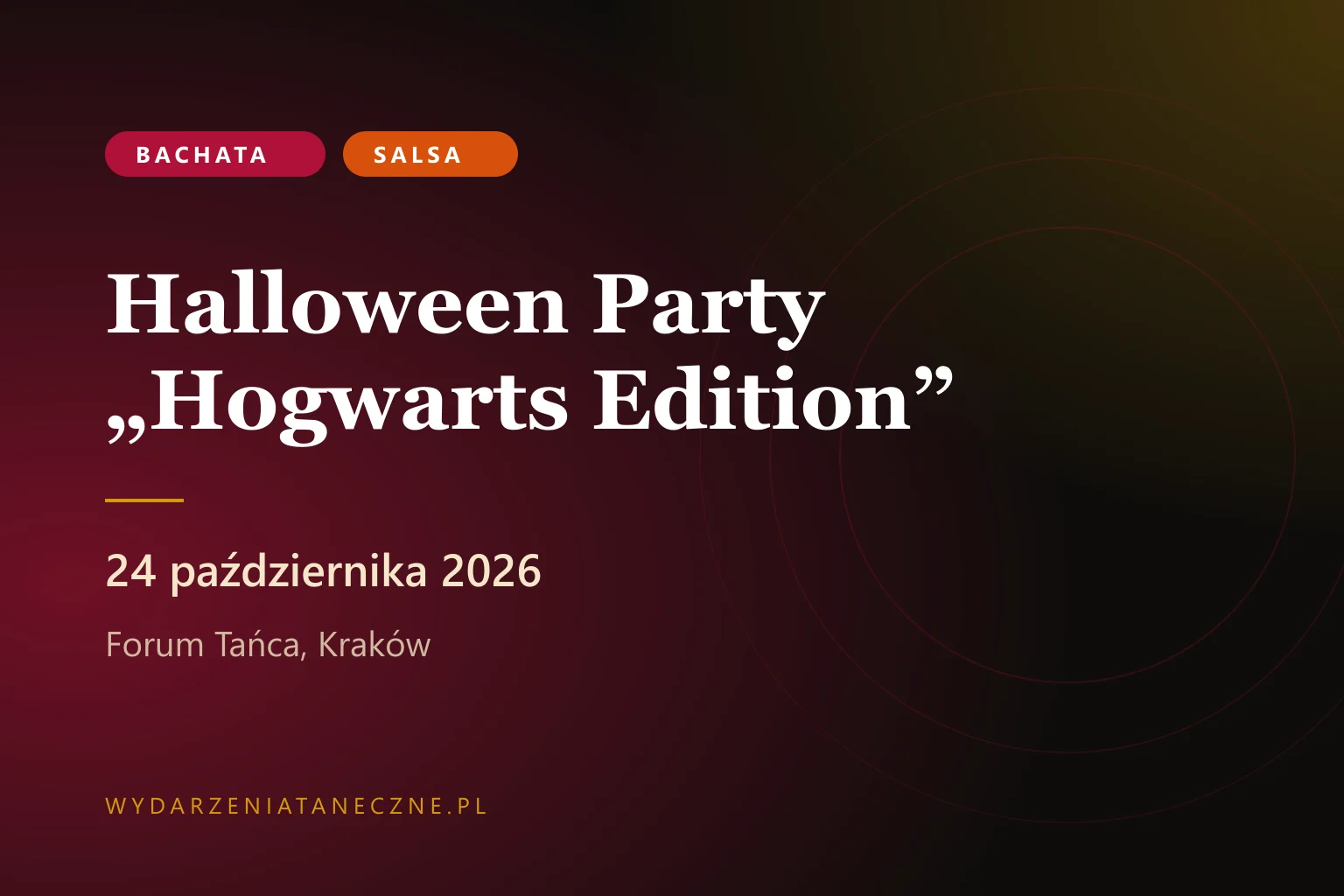 Halloween Party „Hogwarts Edition” — Forum Tańca, 24 października 2026