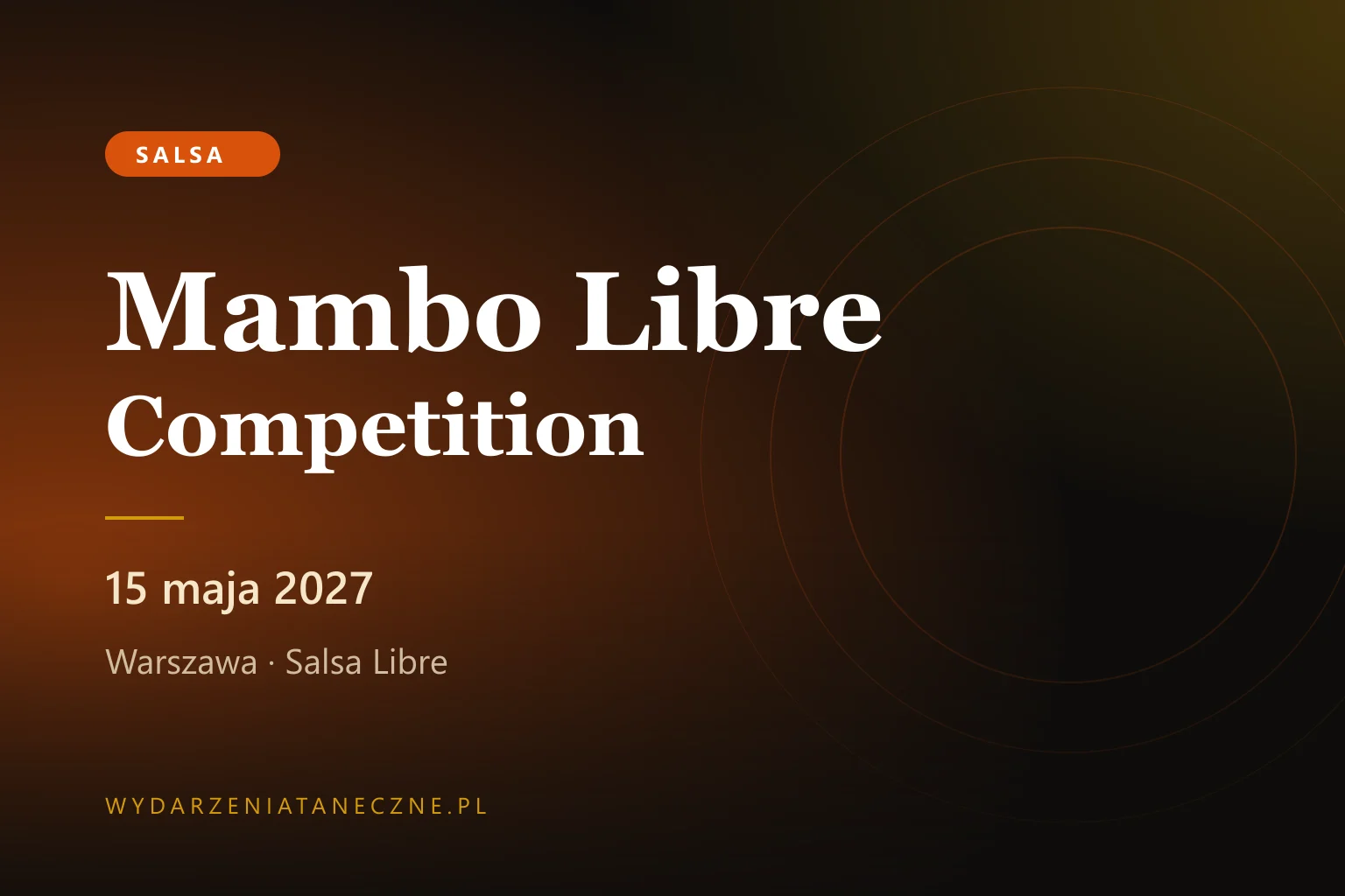 Mambo Libre Competition 2027 — Warszawa