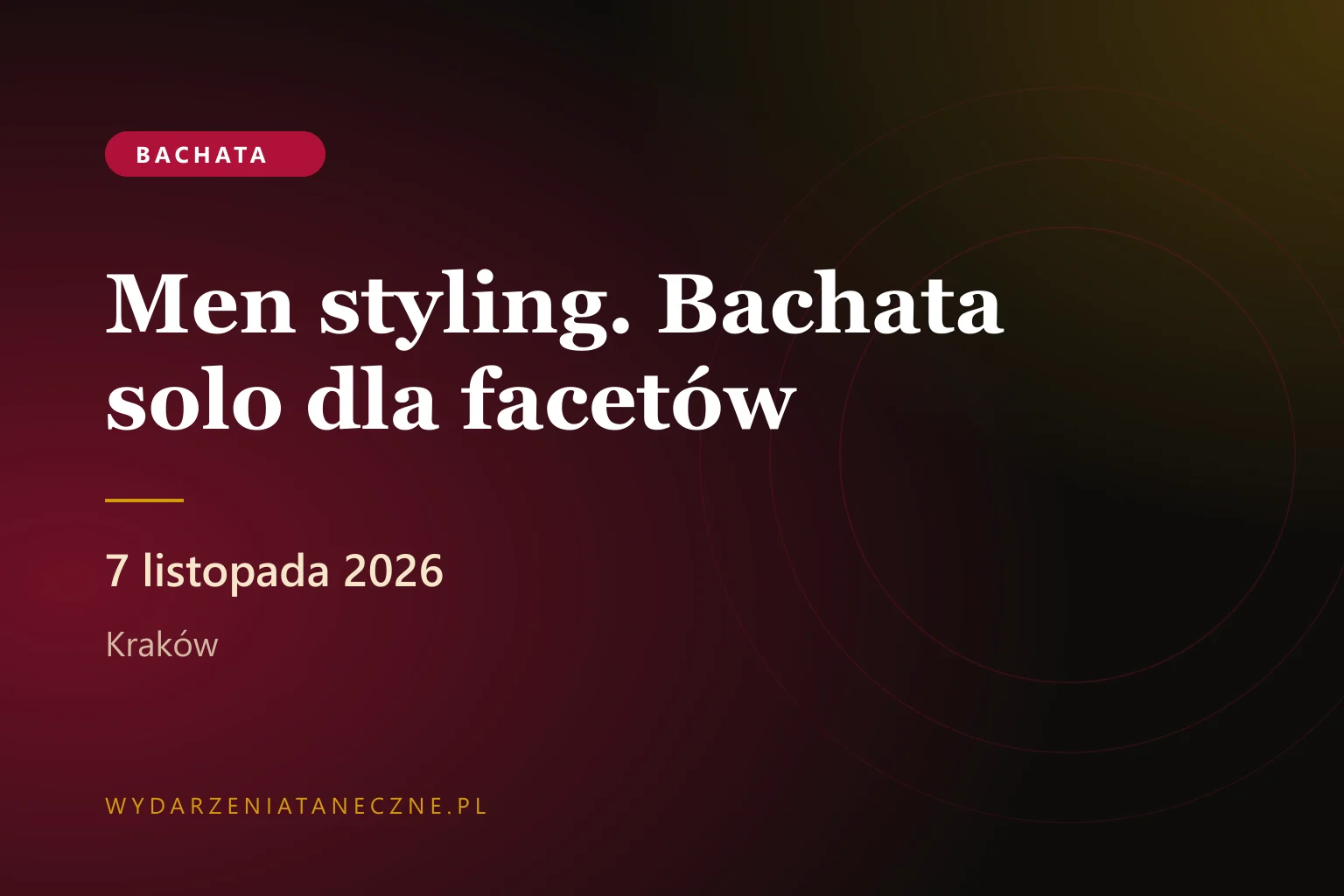 Men styling. Bachata solo dla facetów — LOFToDANCE, Kraków, 7 listopada 2026