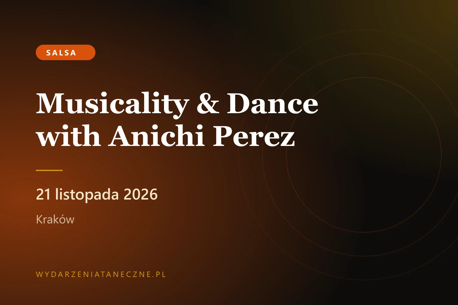 Musicality & Dance with Anichi Perez — Sabrosa, Kraków, 21 listopada 2026