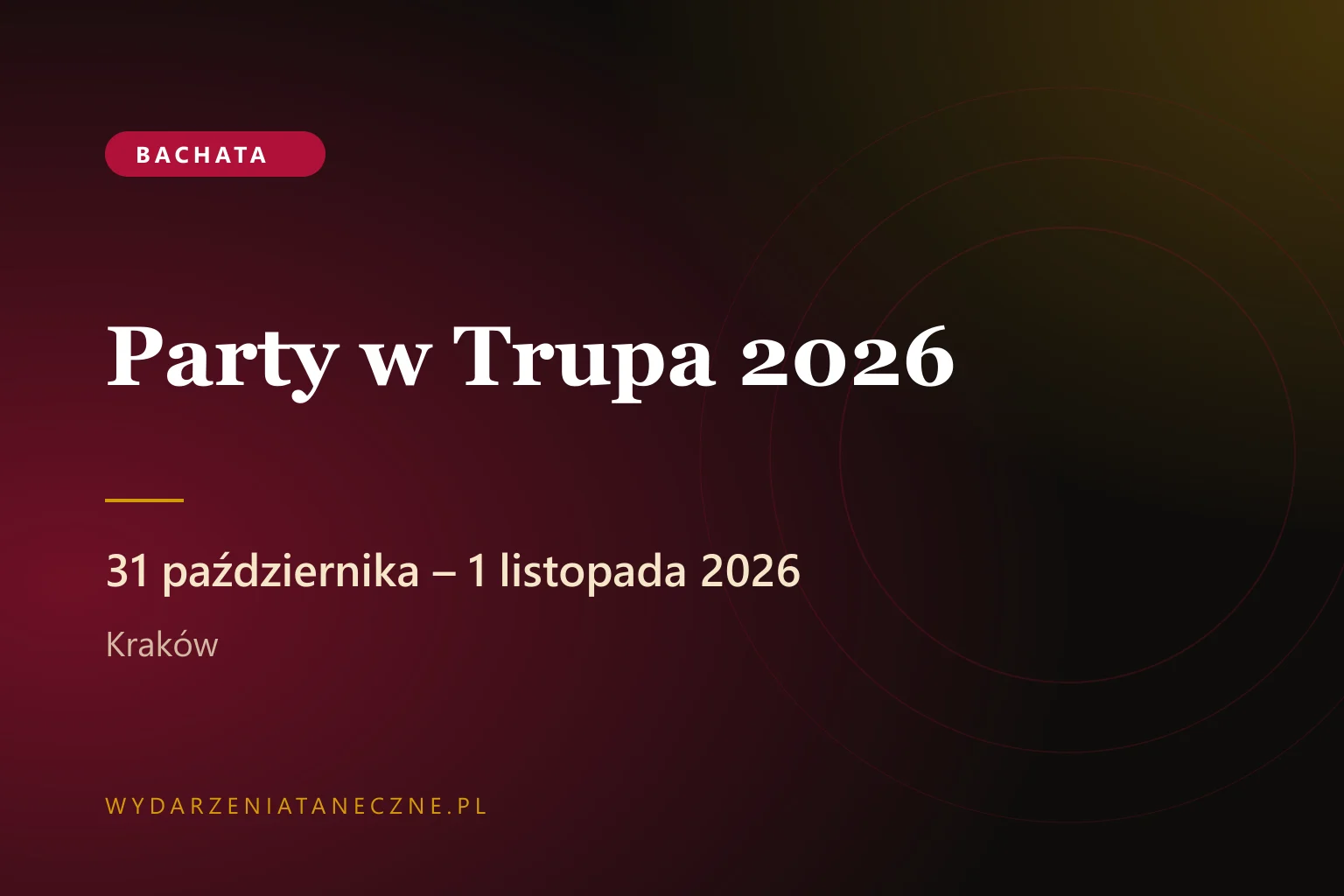 Party w Trupa 2026 — halloweenowa impreza bachatowa LOFToDANCE, 31 października