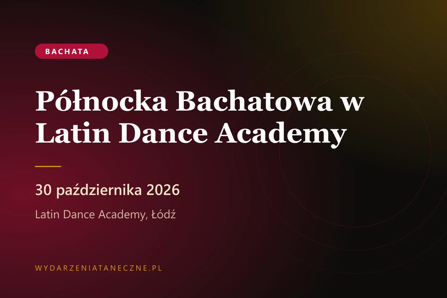Północka Bachatowa w Latin Dance Academy — 30 października 2026