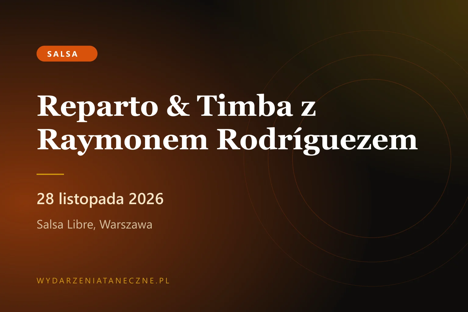 Reparto & Timba z Raymonem Rodríguezem — Salsa Libre, 28 listopada 2026