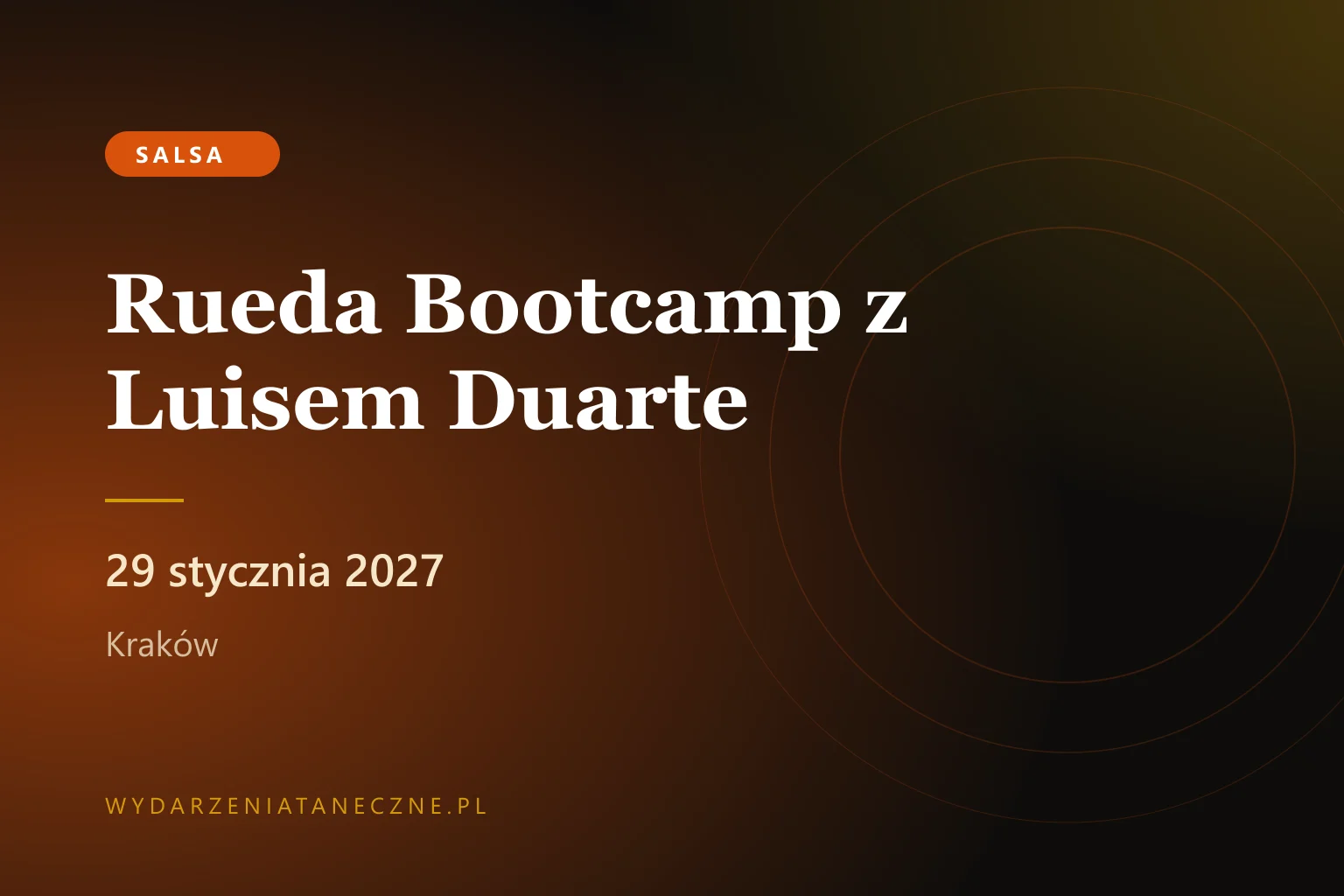 Rueda Bootcamp z Luisem Duarte — Kraków, 29 stycznia 2027