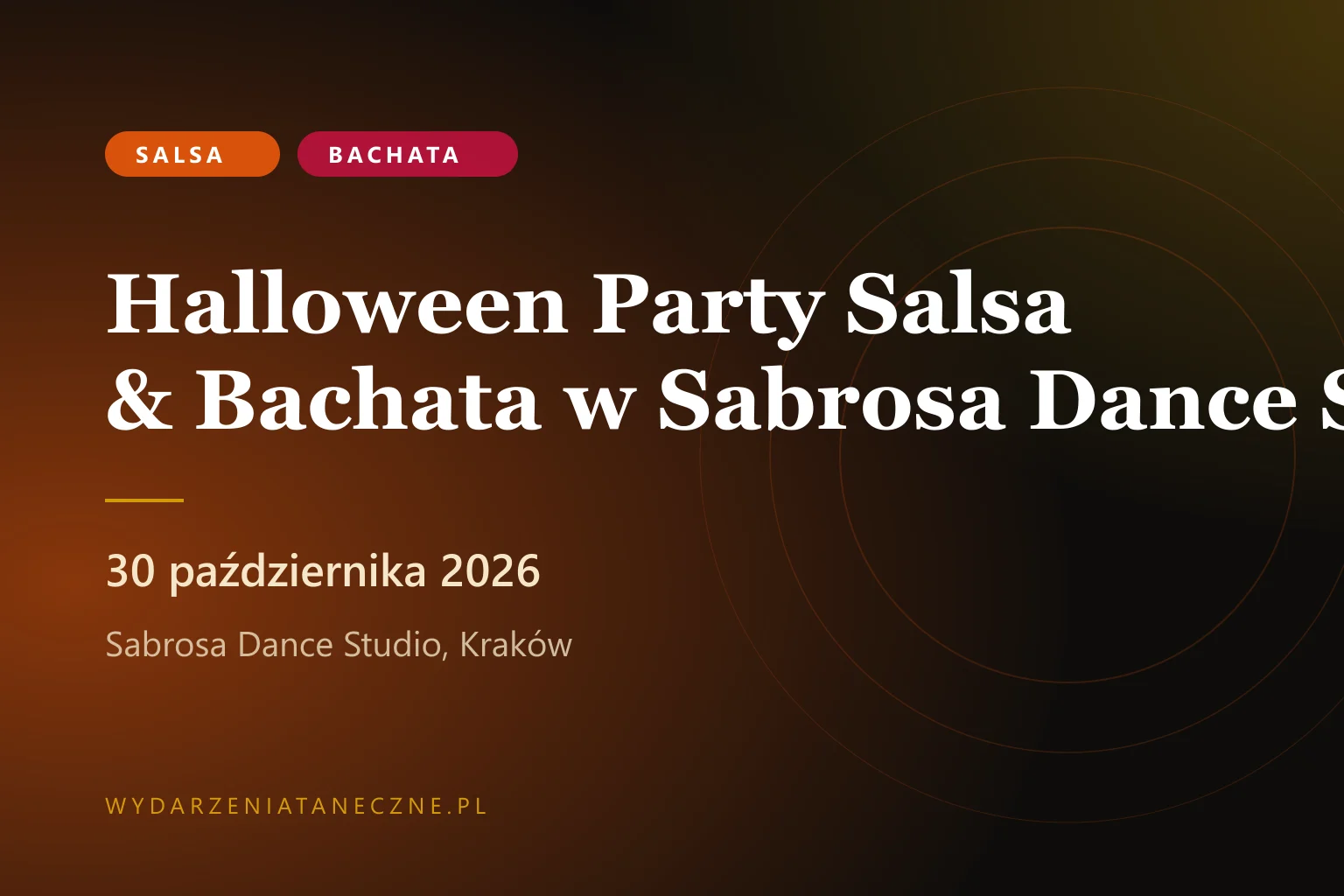 Halloween Party Salsa & Bachata w Sabrosa Dance Studio, Kraków, 30 października 2026