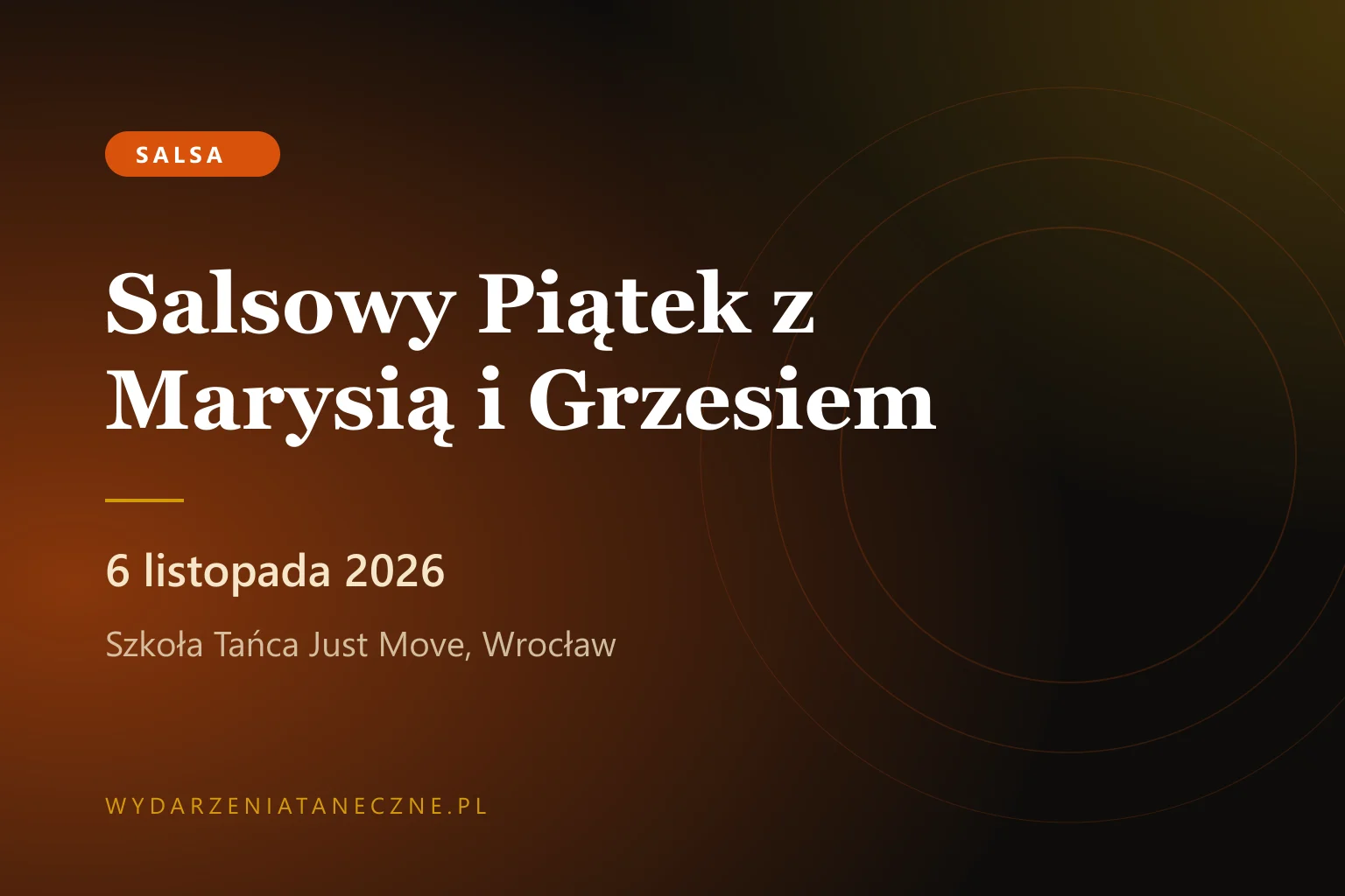 Salsowy Piątek z Marysią i Grzesiem — Just Move, Wrocław, 6 listopada 2026