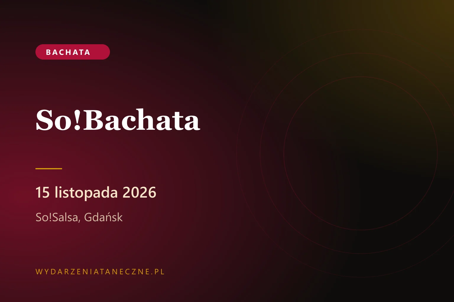 So!Bachata — warsztaty ladies z Moniką Sęk-Rojewską, Gdańsk, 15 listopada 2026