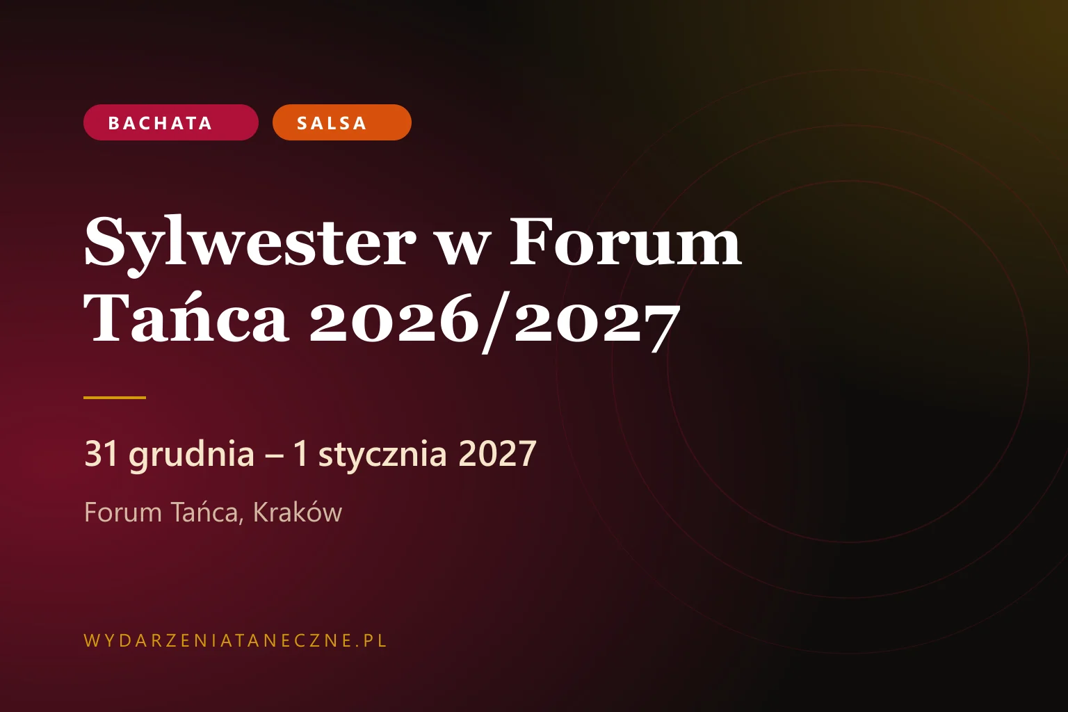 Sylwester w Forum Tańca 2026/2027 — Kraków