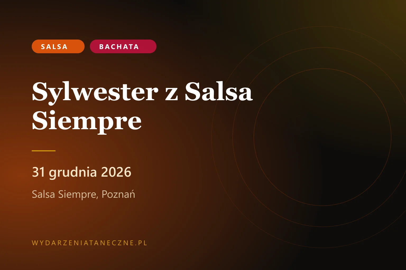 Sylwester z Salsa Siempre — Piżama Party, Poznań 2026/2027