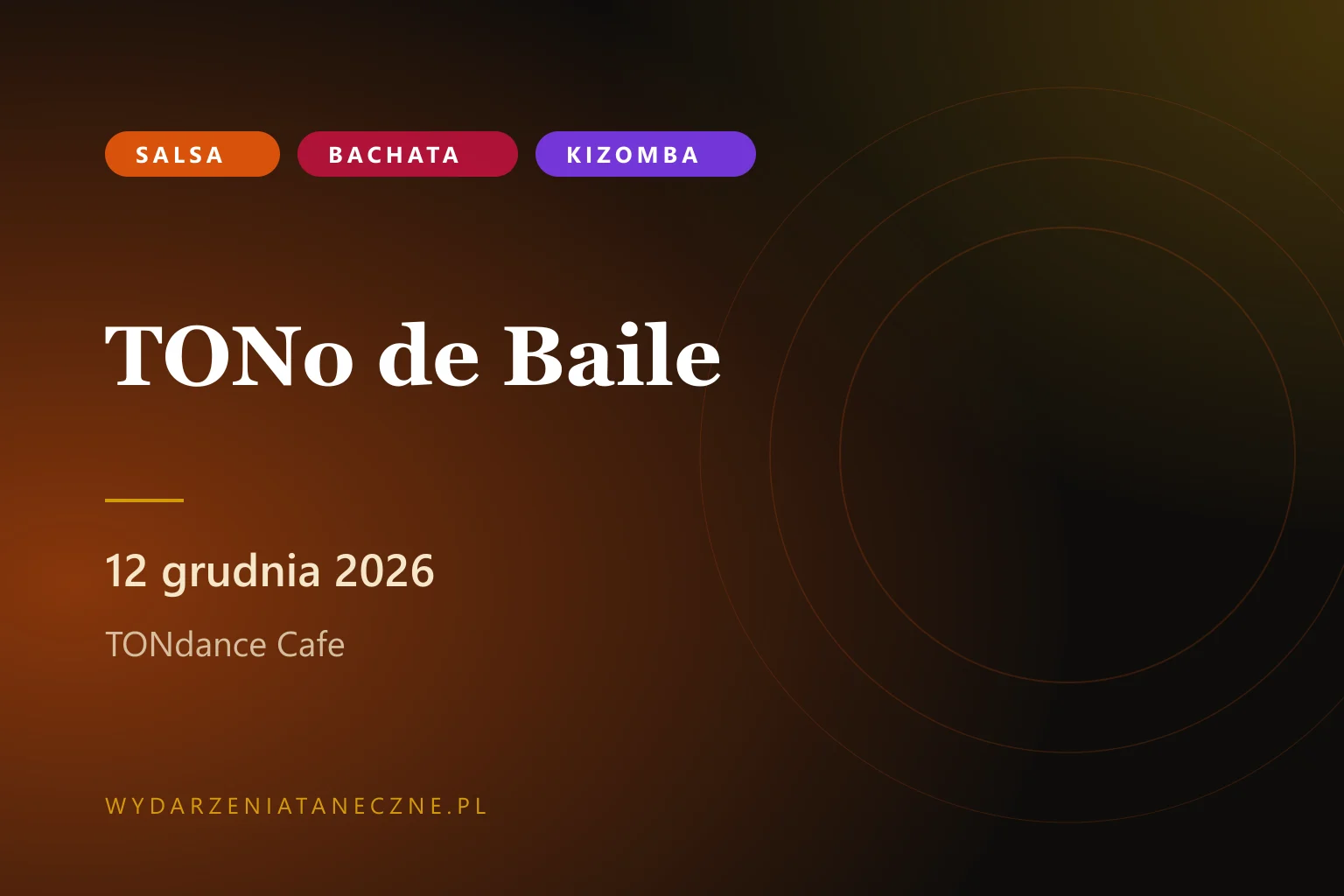 TONo de Baile — Wielka Wigilia TONdance, Łódź, 12 grudnia 2026