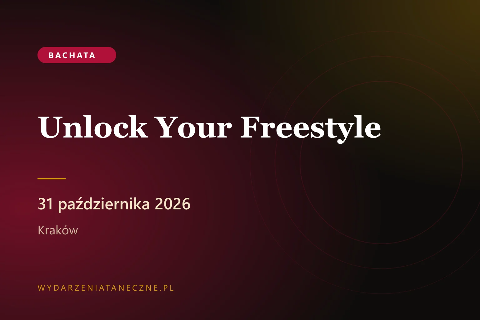 Unlock Your Freestyle — Level 2, bachatowa improwizacja solo — LOFToDANCE, 31 października 2026