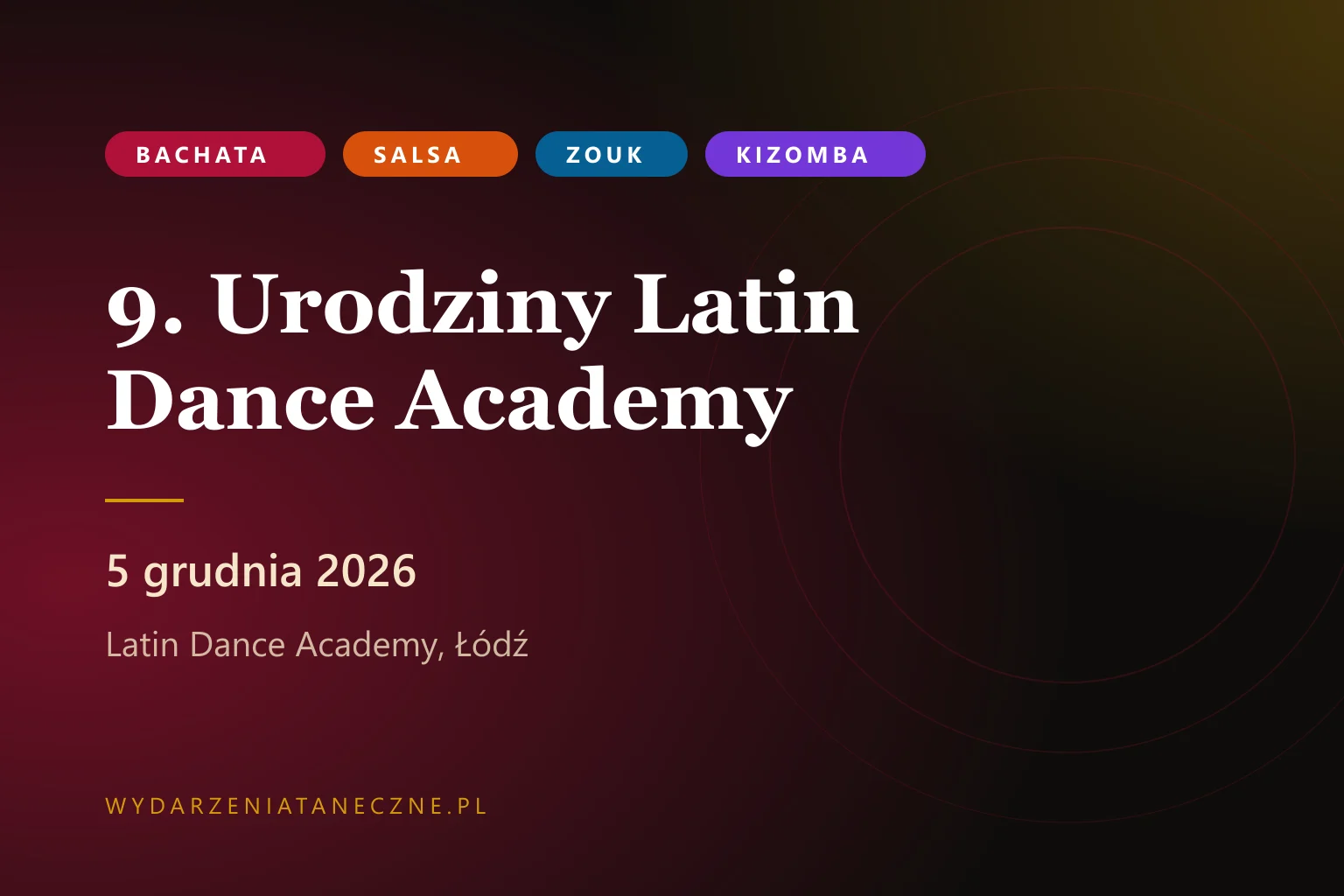 9. Urodziny Latin Dance Academy — Łódź, 5 grudnia 2026