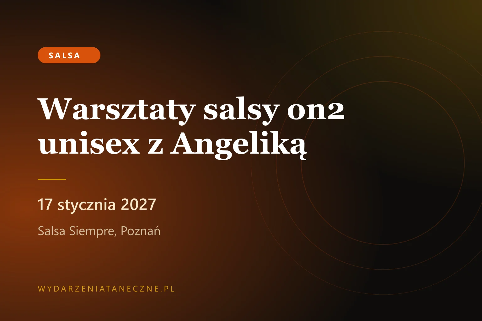 Warsztaty salsy on2 unisex z Angeliką — Salsa Siempre, Poznań, 17 stycznia 2027