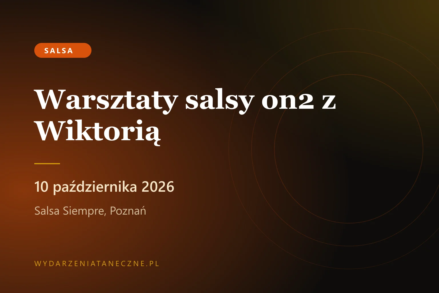 Warsztaty salsy on2 z Wiktorią — Salsa Siempre, Poznań, 10 października 2026