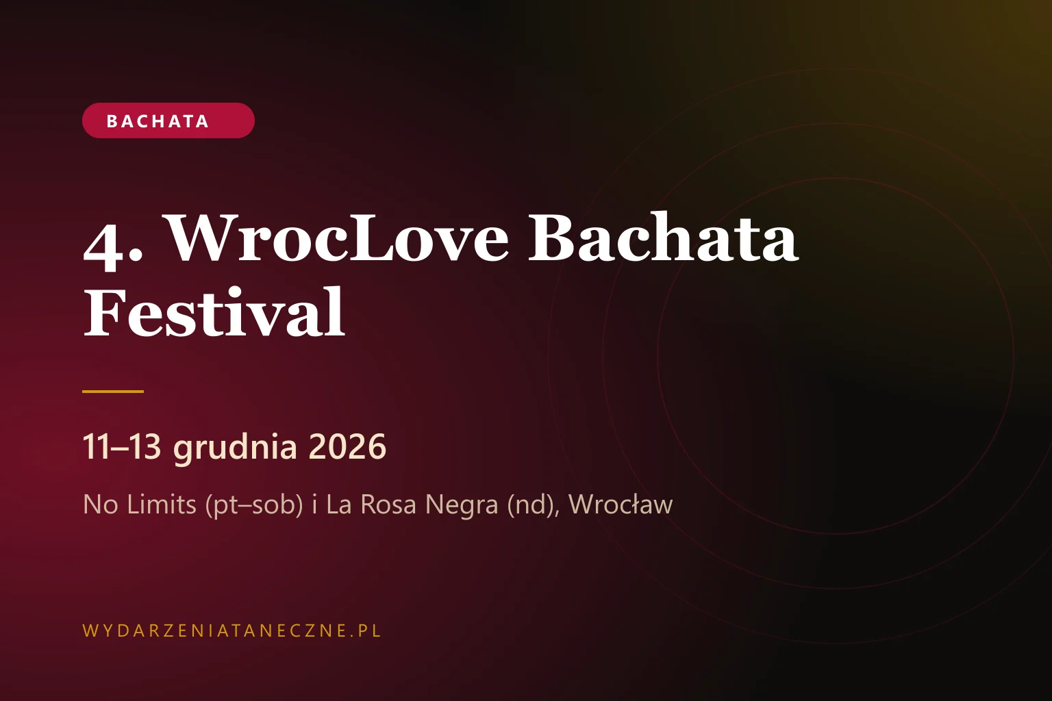 4. WrocLove Bachata Festival — Wrocław, 11–13 grudnia 2026