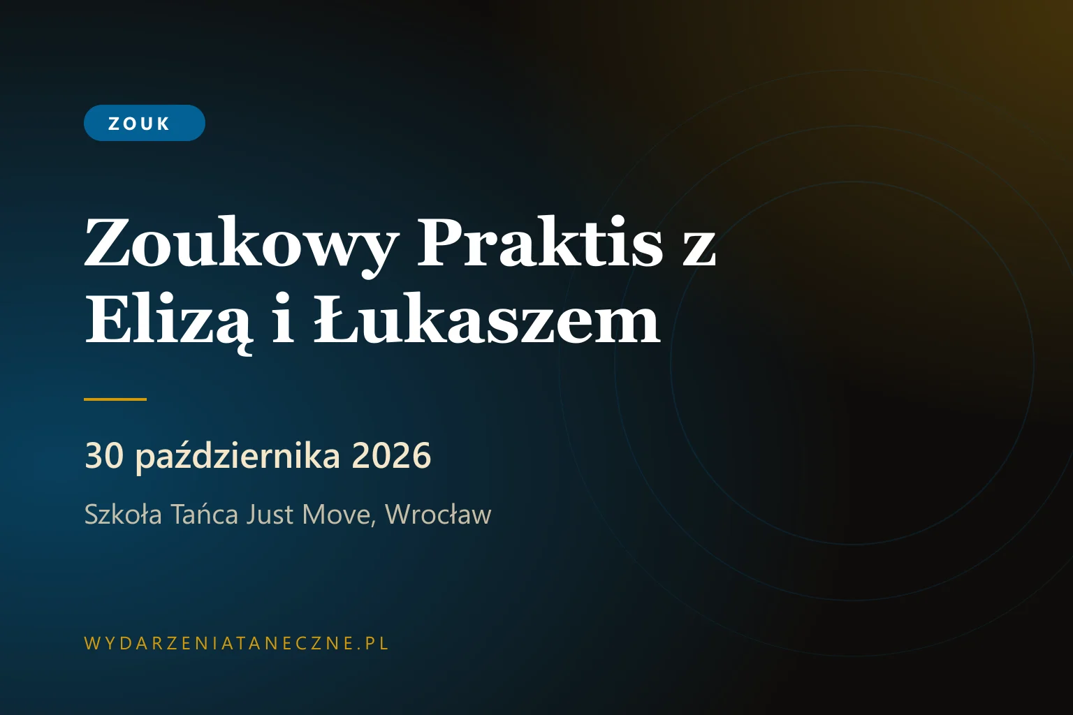Zoukowy Praktis z Elizą i Łukaszem — Just Move, Wrocław, 30 października 2026